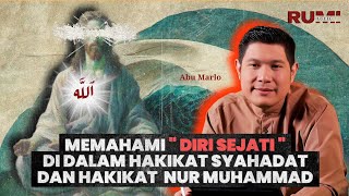 🧘‍♂️ Rahasia Syahadat Sejati dan Nur Muhammad : Menembus Kesadaran Diri Sejati | Abu Marlo