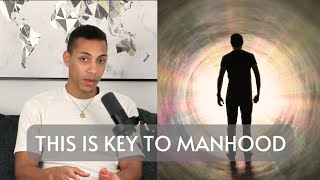 Manhood Explained: Taking Responsibility