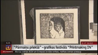 “Pārmaiņu priekšā” – grafikas festivāls “Printmaking IN”