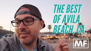 The Best of Avila Beach, CA