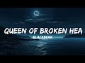 blackbear - queen of broken hearts (Lyrics)  | 25 Min