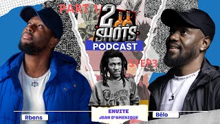 2shots S1EP2 -  Jean D'Amérique  (Envite) | Pwezi| Rap | Kilti | Liv| Lavi | Hip-Hop