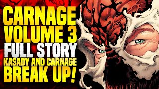 The Carnage Symbiote And Cletus Kasady Break Up! | Carnage (Volume 3) Full Story (Big Spill)