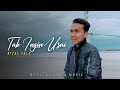 TAK INGIN USAI COVER RIZAL FALES | YANG VIRAL DI TIK TOK