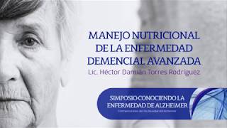 Manejo nutricional de la Enfermedad Demencial Avanzada