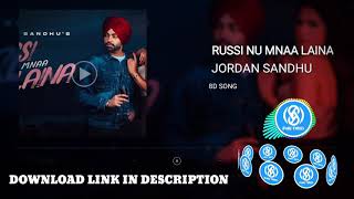 Russi Nu Mnaa Laina Song Status |  Jordan Sandhu | Shree Brar | Latest Punjabi Song 2021 | 8DJ TUNES