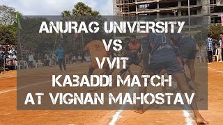 Anurag University vs VVIT Kabaddi Match at Vignan Mahostav'2023-24.