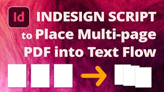 Placing All Pages of a PDF at Once with a Script • InDesign