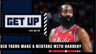 Did the 76ers make a mistake acquiring James Harden? | Get Up