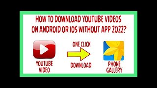 How to download youtube video in gallery without any app and website