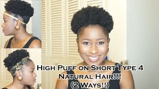 How To Big High Puff On Short Natural Hair Twa Hairstyle