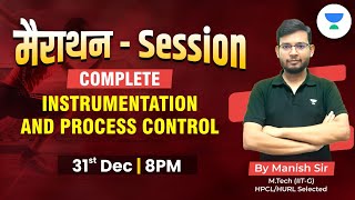 मैराथन Session | Instrumentation and Process Control | GATE 2024 | Manish Rajput