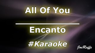 Encanto - All Of You (Karaoke)