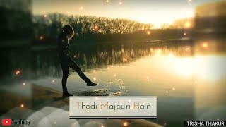 Thodi Si Duriyan Hain | Female | Sad | WhatsApp Status Video | 30 Sec | Lyrics