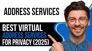 Best Virtual Address Services for Privacy - 2025