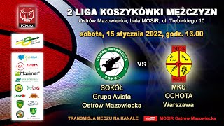 Koszykówka II liga - SOKÓŁ Ostrów Mazowiecka - MKS OCHOTA Warszawa