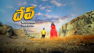 Dev Wedding Trailor