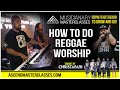 Ascend 1: How To Do Reggae Worship (Mohr, Nalimu, Costa, Taimes) CHRISTAFARI Masterclass