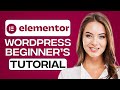 Elementor Wordpress Tutorial For Beginners 2024 (Step by Step Tutorial)