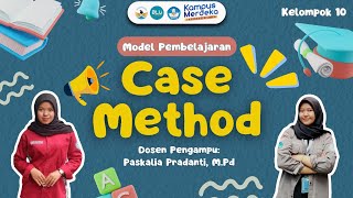 Case Method_Strategi Pembelajaran Matematika_Pend. Matematika UNTIDAR