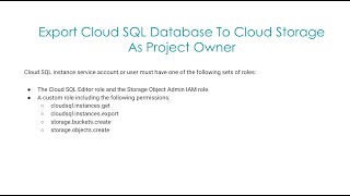 Google Cloud Platform - Case Study 1 - Export Cloud SQL Database To Cloud Storage As Project Owner
