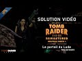 Tomb Raider III : Remastered - Nouvelle partie + #14 - Le portail du Lude (Tous les objets)