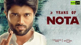 #2YearsofNOTA | Celebrating NOTA - The Film | Vijay Devarkonda | Sathyaraj | Nasser | Mehreene