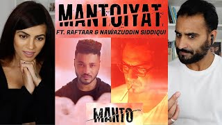 RAFTAAR x NAWAZUDDIN SIDDIQUI - MANTOIYAT | Manto | SONG REACTION!!