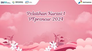 Pelatihan Kurasi 1 PFpreneur 2024