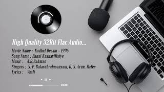 Ennai Kaanavillaiye  -- High Quality Remastered 5.1 | 32Bit Flac Audio | A.R.Rahman | Kadhal Desam