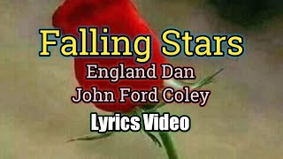 Falling Stars - England Dan and John Ford Coley (Lyrics Video)