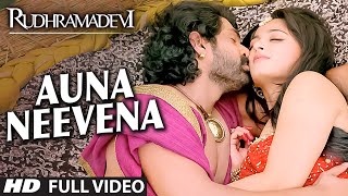 AUNA NEEVENA Full Video Song || "RUDHRAMADEVI" || Allu Arjun, Anushka, Rana Daggubati, Prakash Raj