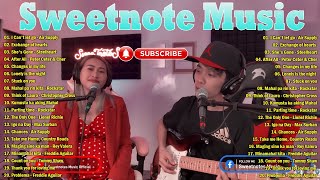 Sweetnotes Music Greatest Hits Playlist - Best Songs Of Sweetnotes Music - Tagalog Love Songs OPM