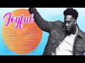 Joyful - Dante Bowe | And Best Songs Of Elevation Worship & Maverick City 2023