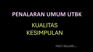 KUALITAS SIMPULAN PENALARAN UMUM UTBK 2025