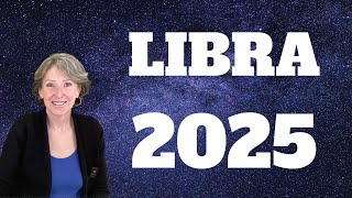 LIBRA 2025 *HUGELY IMPORTANT YEAR FOR YOU!