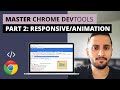 Learn Chrome DevTools - Part 2 - Responsive & Animation