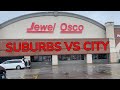 Suburbs vs City | Jewel Osco Edition