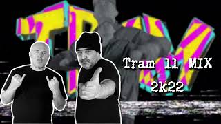 TRAM 11 MIX  2022