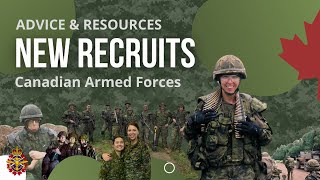 Advice for NEW RECRUITS in the CAF Reserves