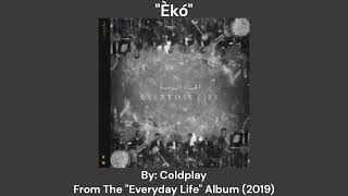 Èkó-Coldplay-Everyday Life (2019)