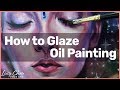 How to Glaze an Oil Painting Portrait