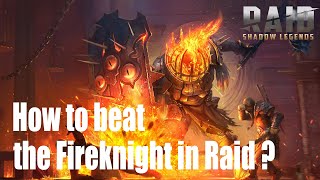 How to beat the Fireknight in Raid: Shadow Legends?