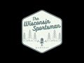 wisconsin sportsman early season whitetails with anthony heller of deervane