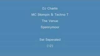 (12) DJ Charlie & MC Stompin & Techno T- Set Seperated