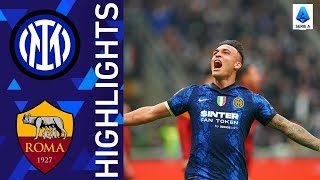 Inter 3-1 Roma | Emphatic home win for the Nerazzurri | Serie A 2021/22