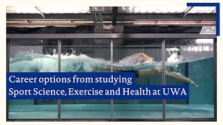 Career options from studying Sport Science, Exercise and Health at UWA