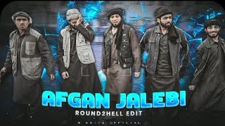 Afghan Jalebi - Velocity Edit | Round2hell Edit | 9 Editz Official