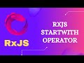 103. RxJS StartWith Operator. Learn RxJS Join Category StartWith Operator - RxJS.