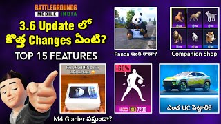 🤨 Bgmi lo M4 Glacier \u0026 Panda వస్తాయ? || Top 15 Features in BGMI 3.6 Update || తెలుగులో